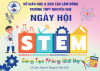 TRƯỜNG THPT NGUYỄN HUỆ TỔ CHỨC NGÀY HỘI STEM NĂM HỌC 2024- 2025 VÀ NGOẠI KHÓA CHÀO MỪNG QUỐC TẾ PHỤ NỮ 8/3